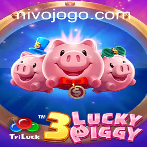 Descubra o Fascinante Mundo do Jogo 3LUCKYPIGGY por NIVO.GAMES