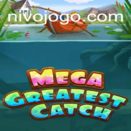 Explorando o Universo de MegaGreatestCatch: A Nova Sensação da NIVO.GAMES